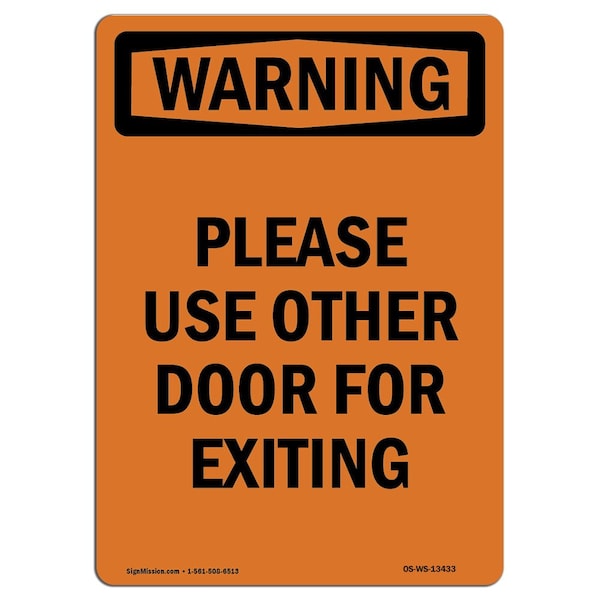 Safety Sign, OSHA WARNING, 5" Height, Please Use Other Door For Exiting, Portrait, 10PK